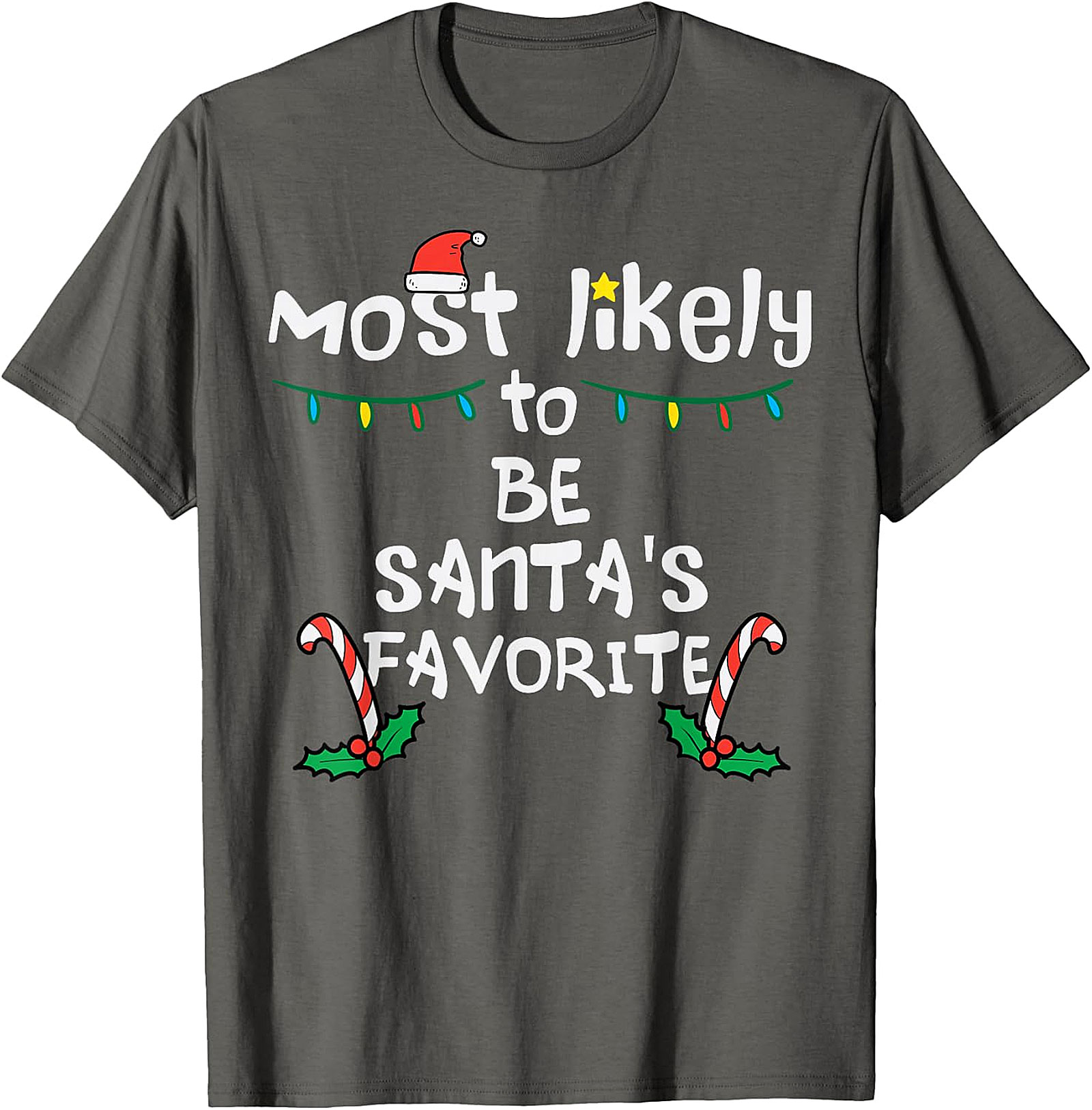 Most Likely To Be Santa's Favorite Christmas T-Shirt