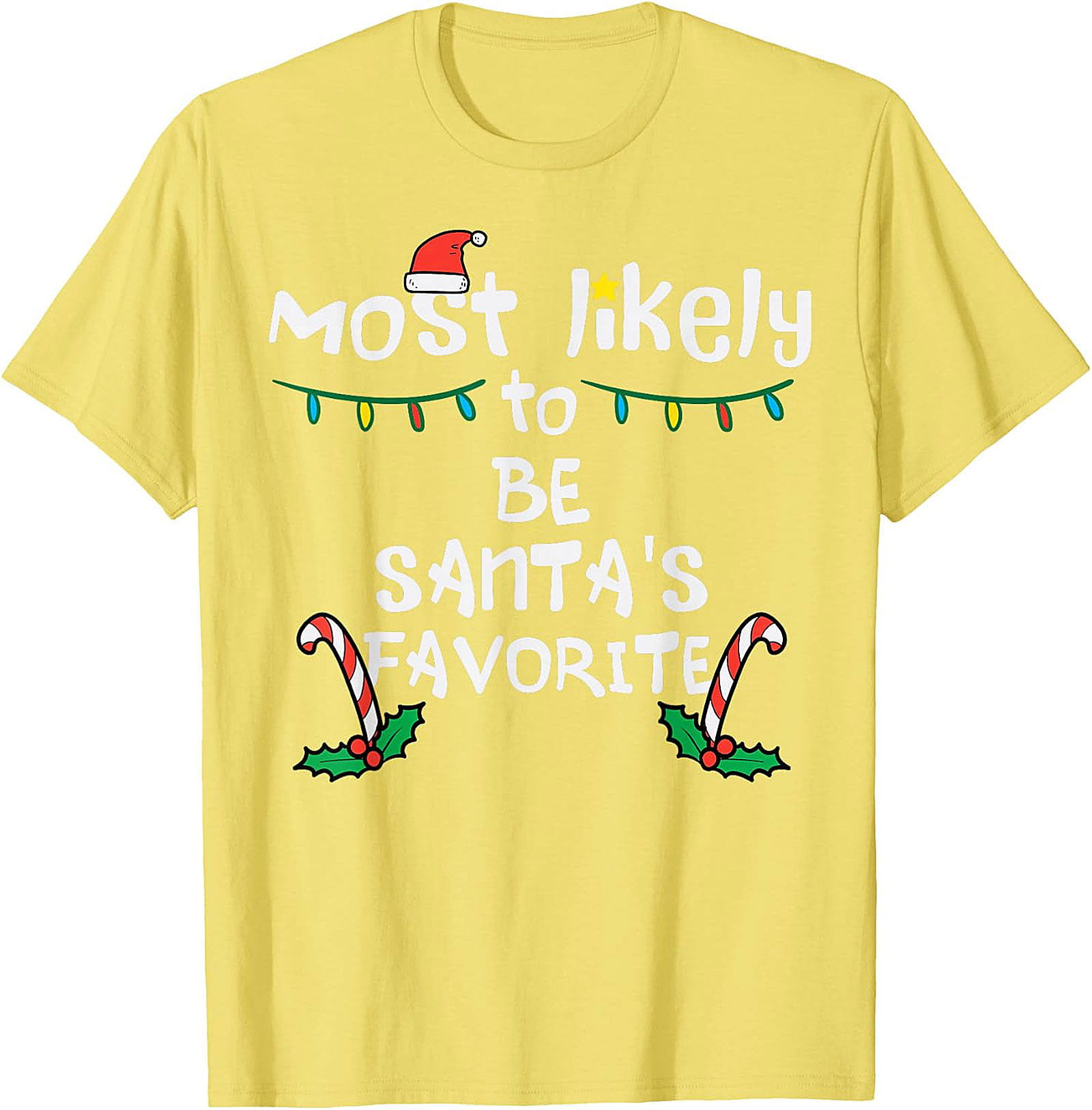 Most Likely To Be Santa's Favorite Christmas T-Shirt