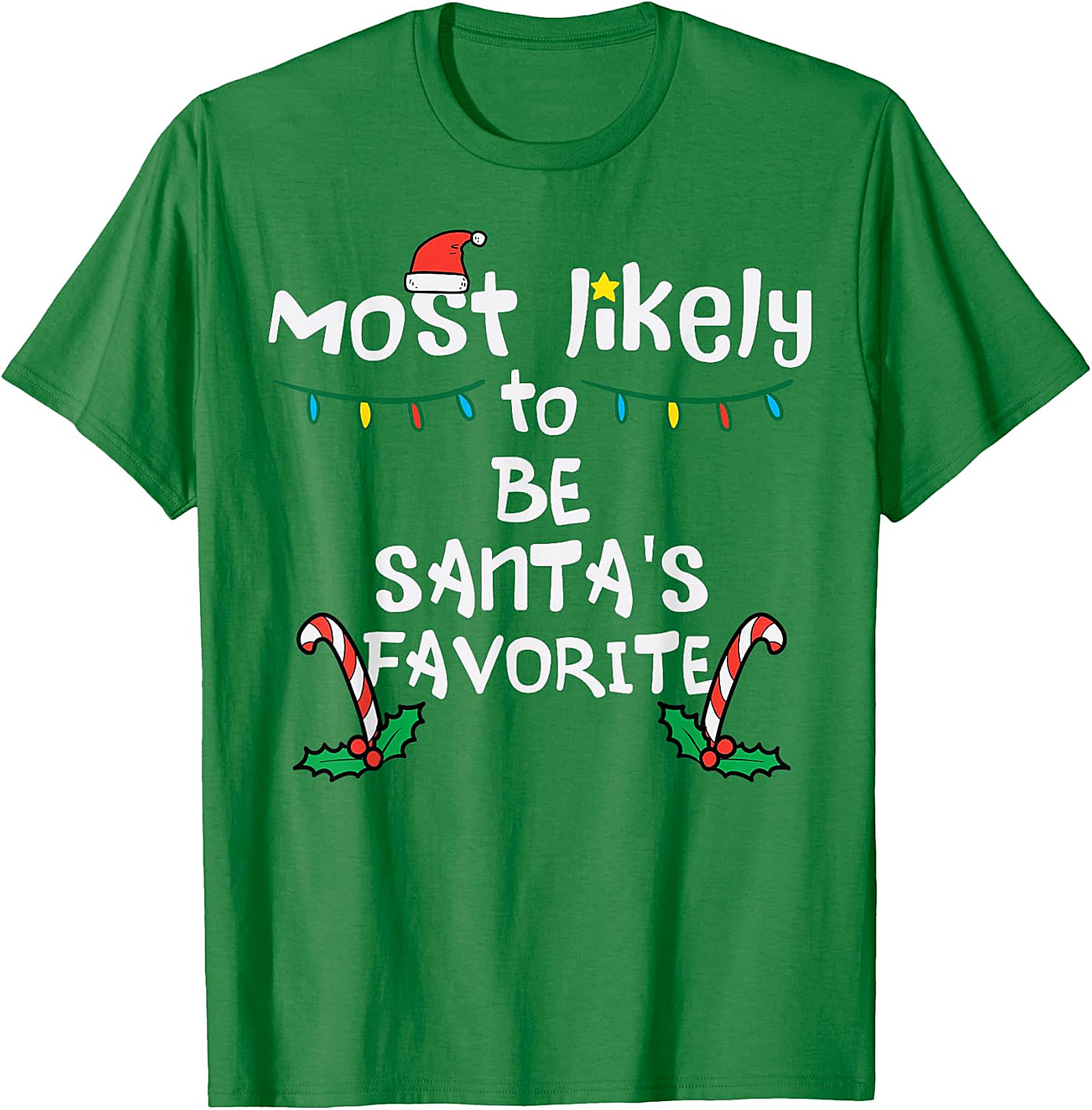 Most Likely To Be Santa's Favorite Christmas T-Shirt