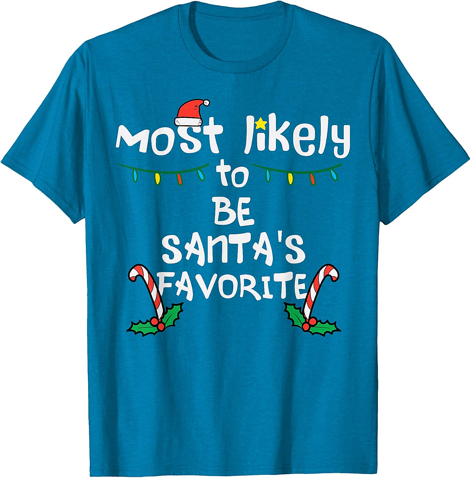 Most Likely To Be Santa's Favorite Christmas T-Shirt