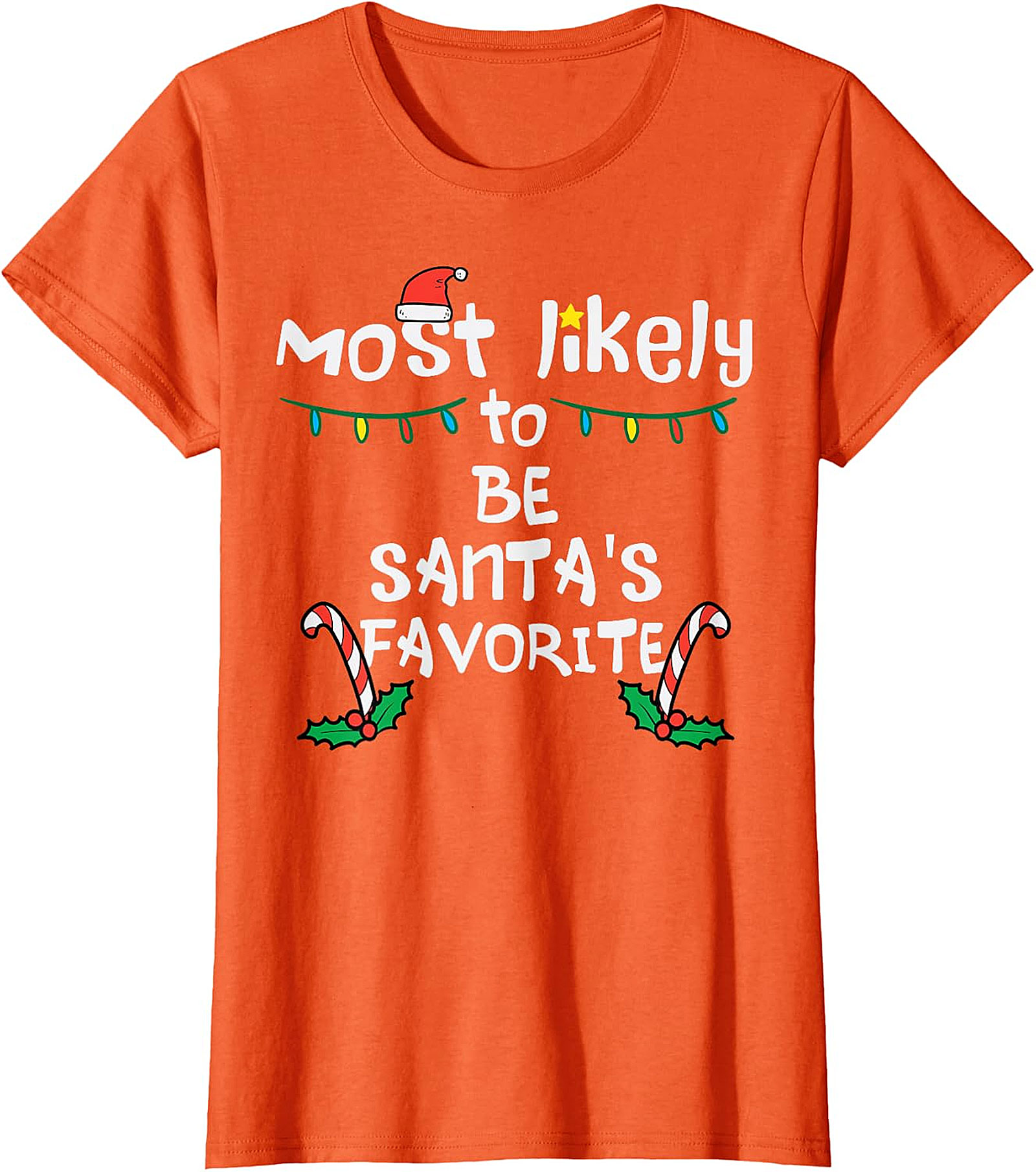 Most Likely To Be Santa's Favorite Christmas T-Shirt