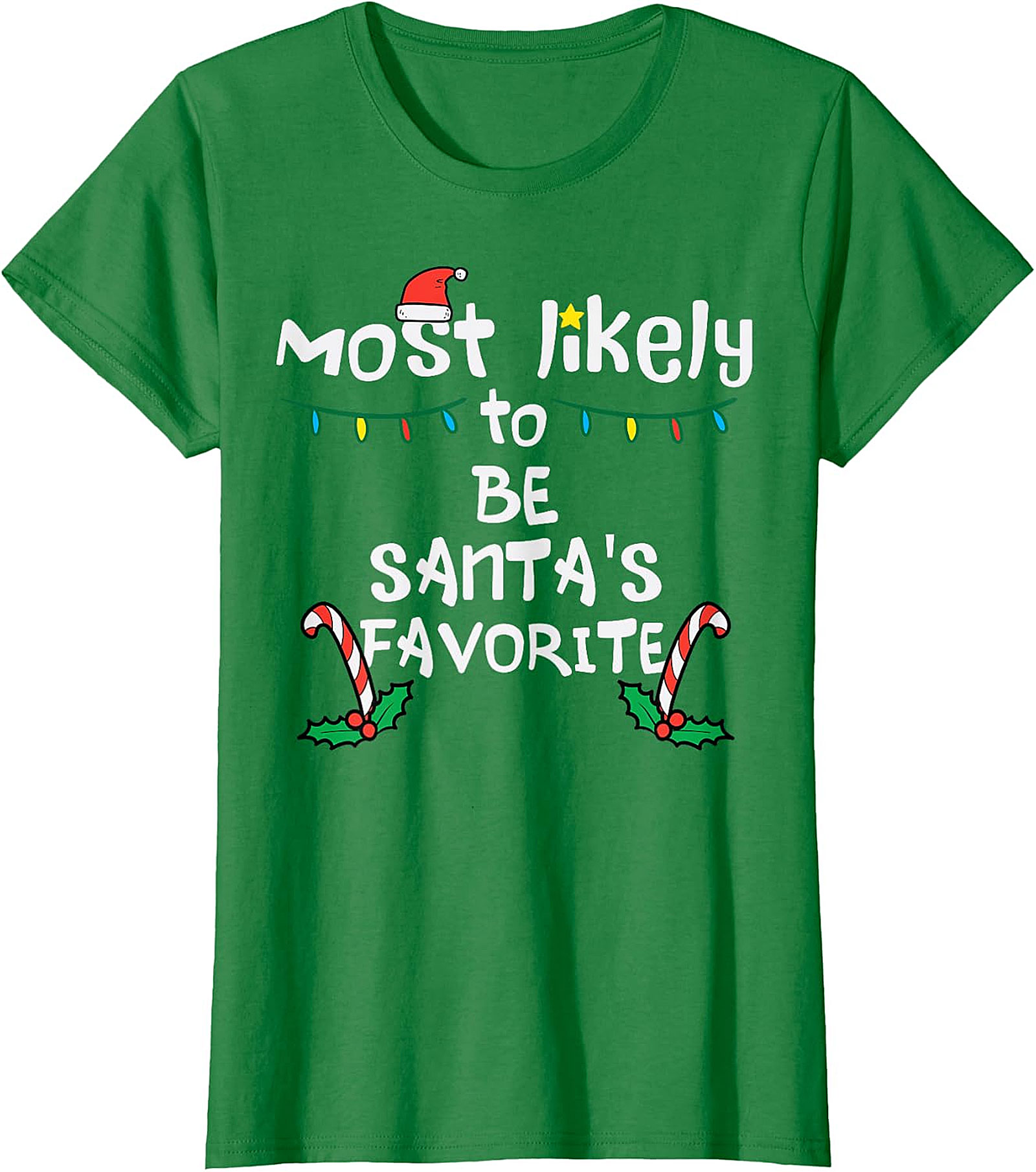 Most Likely To Be Santa's Favorite Christmas T-Shirt