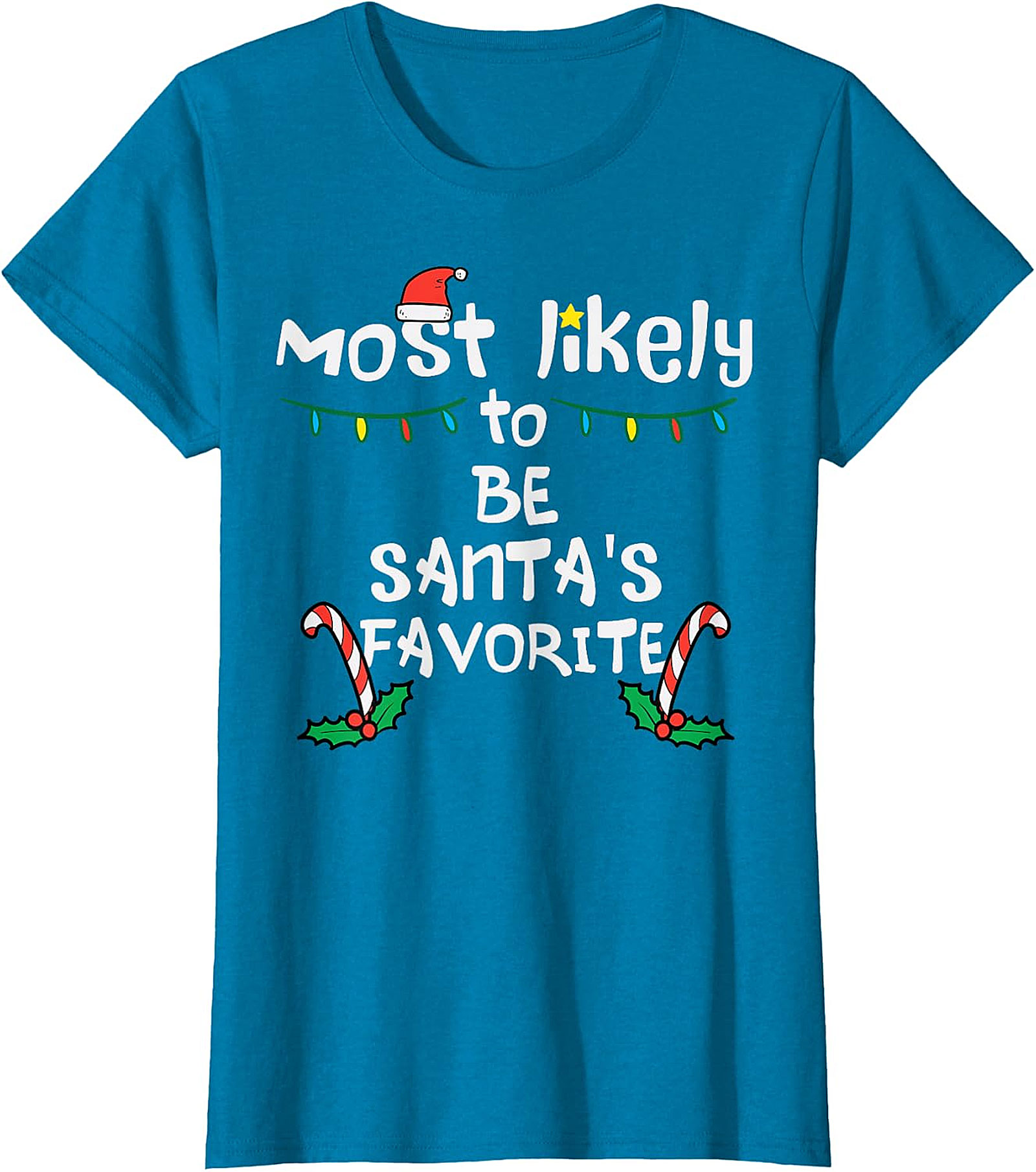 Most Likely To Be Santa's Favorite Christmas T-Shirt