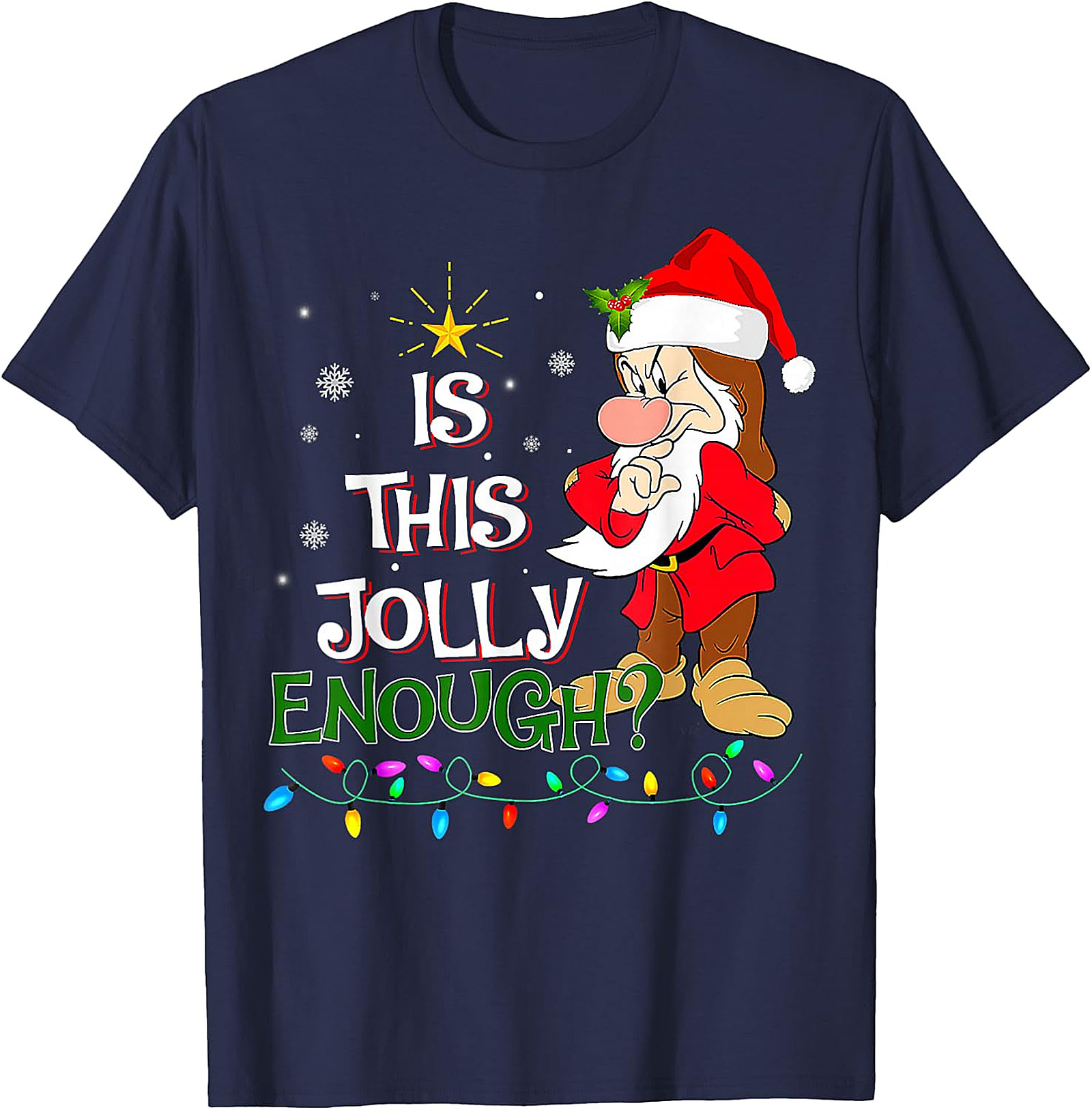 Grumpy Santa "Is This Jolly Enough?" Christmas T-Shirt