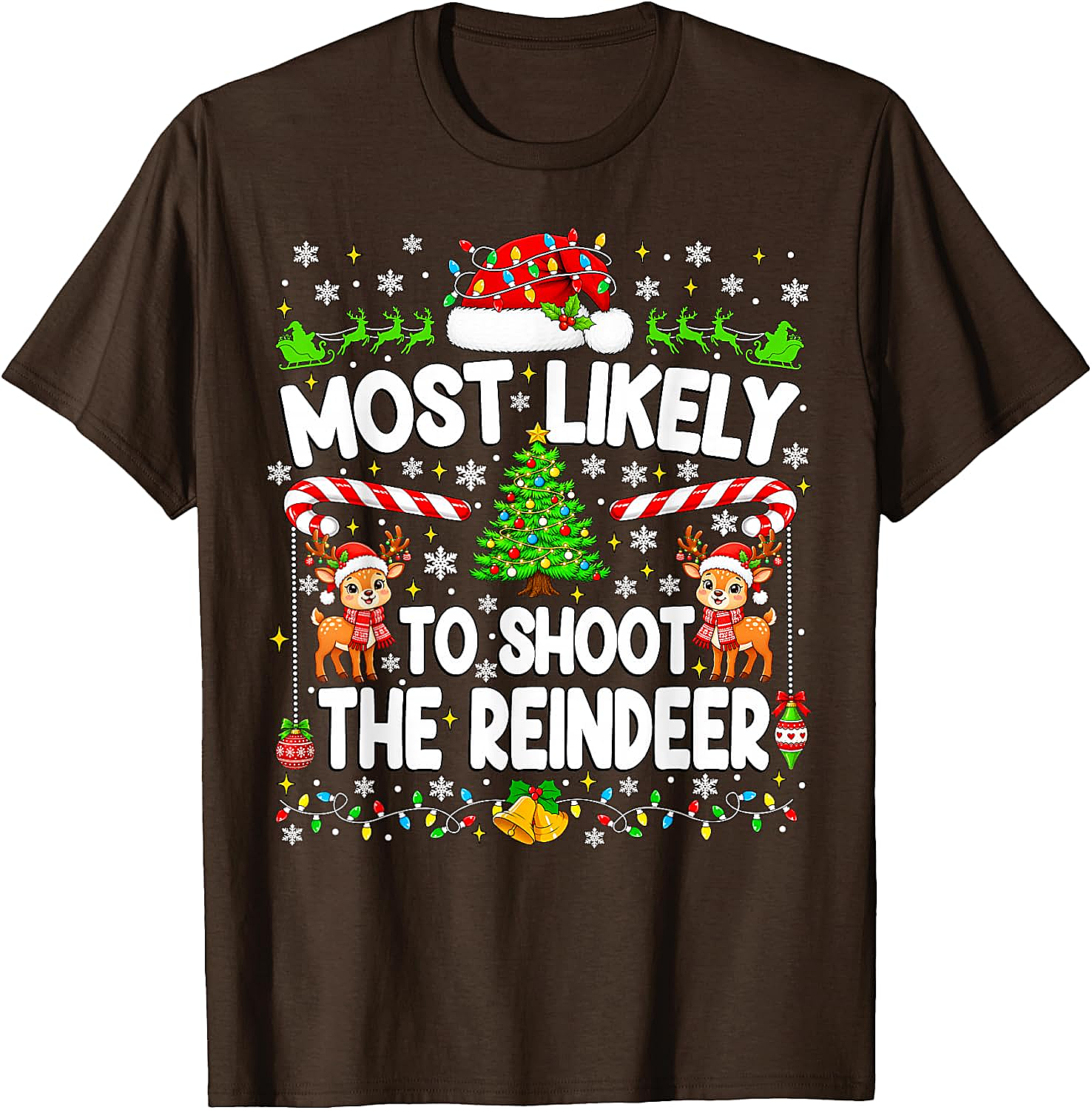 Funny Most Likely to Shoot Reindeer Xmas T-Shirt
