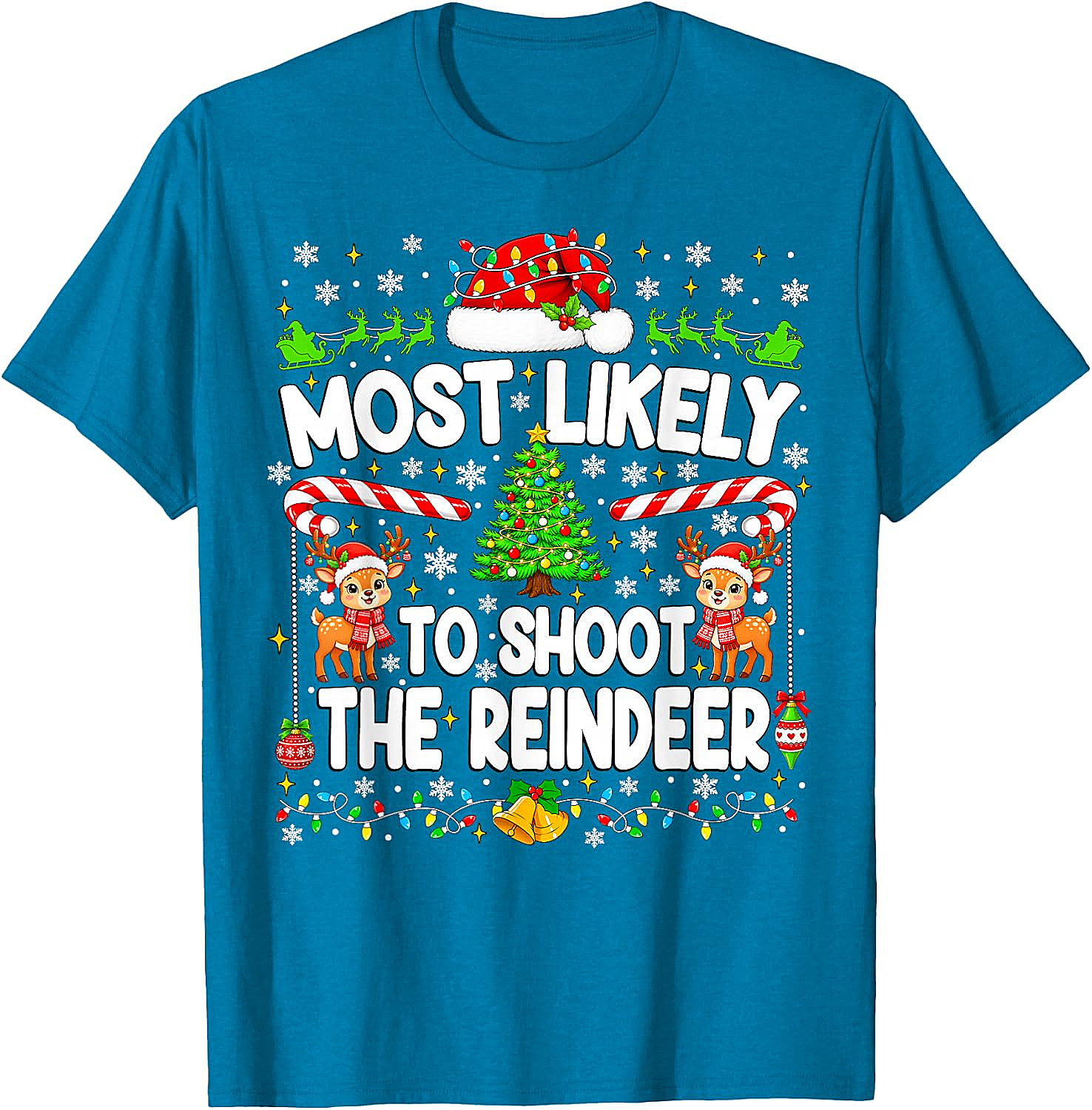 Funny Most Likely to Shoot Reindeer Xmas T-Shirt
