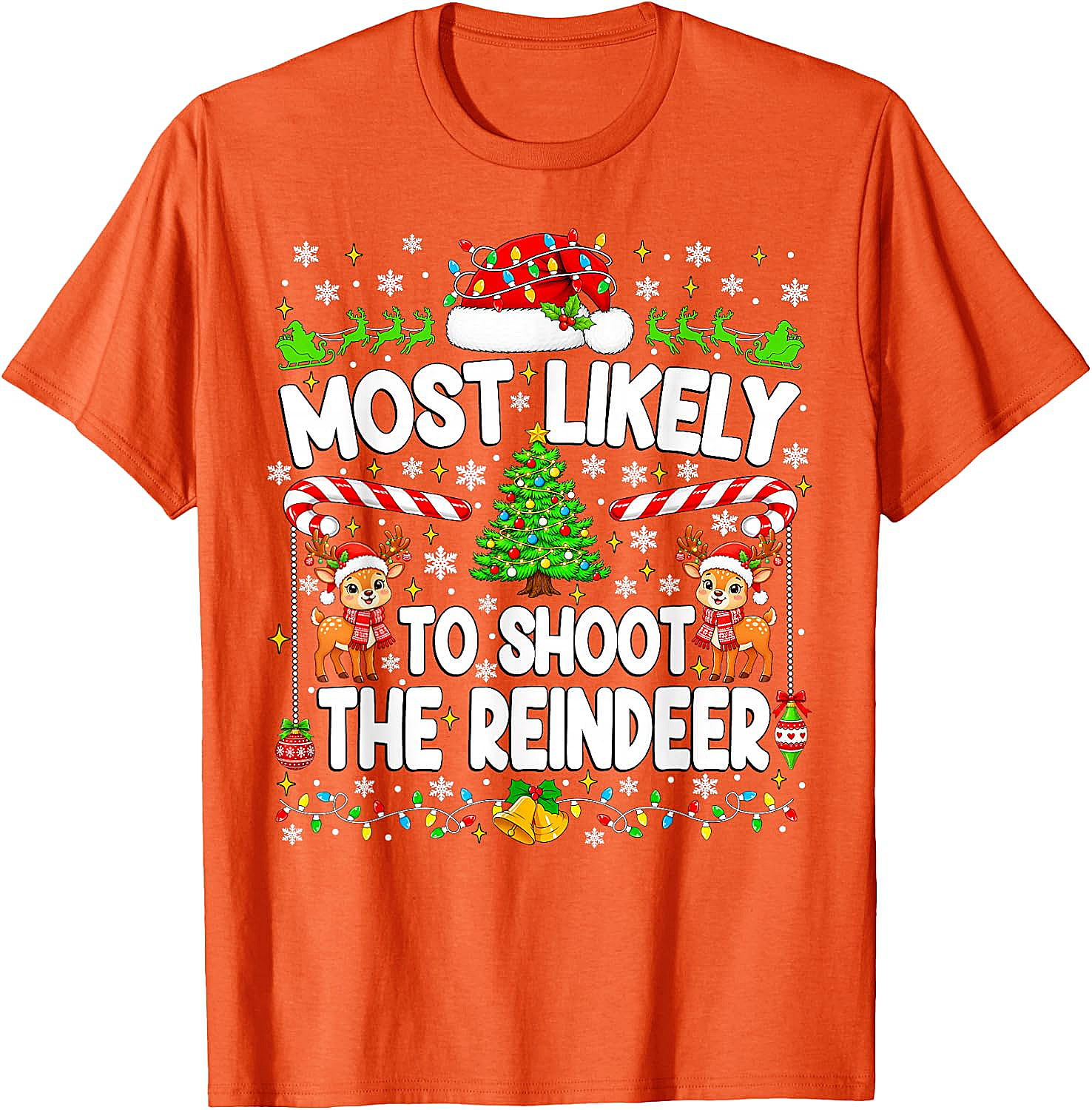 Funny Most Likely to Shoot Reindeer Xmas T-Shirt