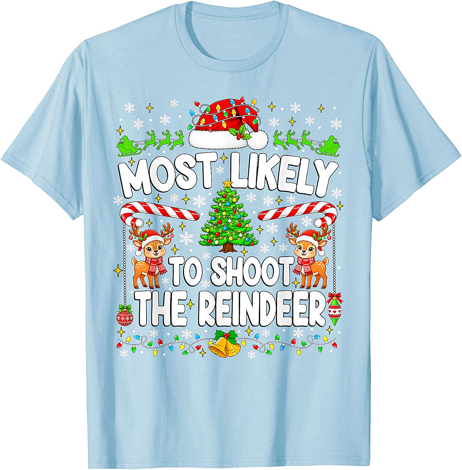Funny Most Likely to Shoot Reindeer Xmas T-Shirt