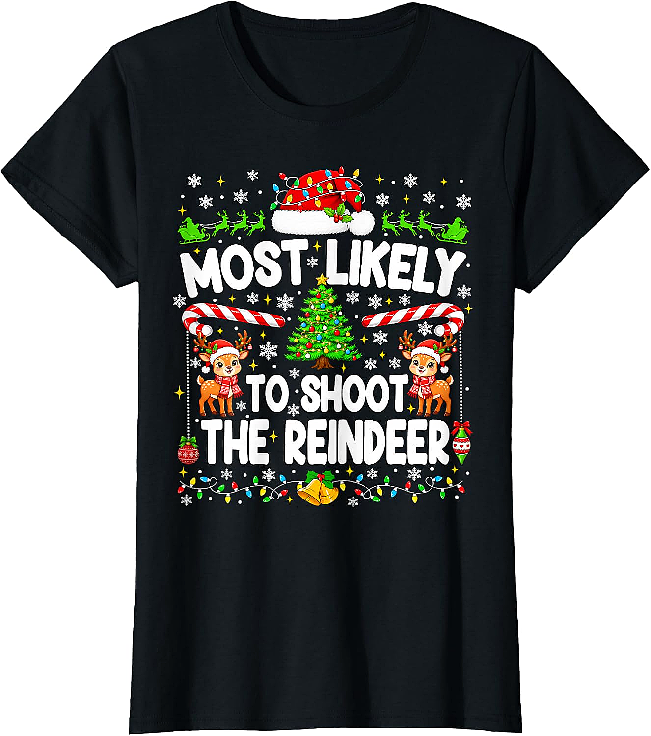 Funny Most Likely to Shoot Reindeer Xmas T-Shirt