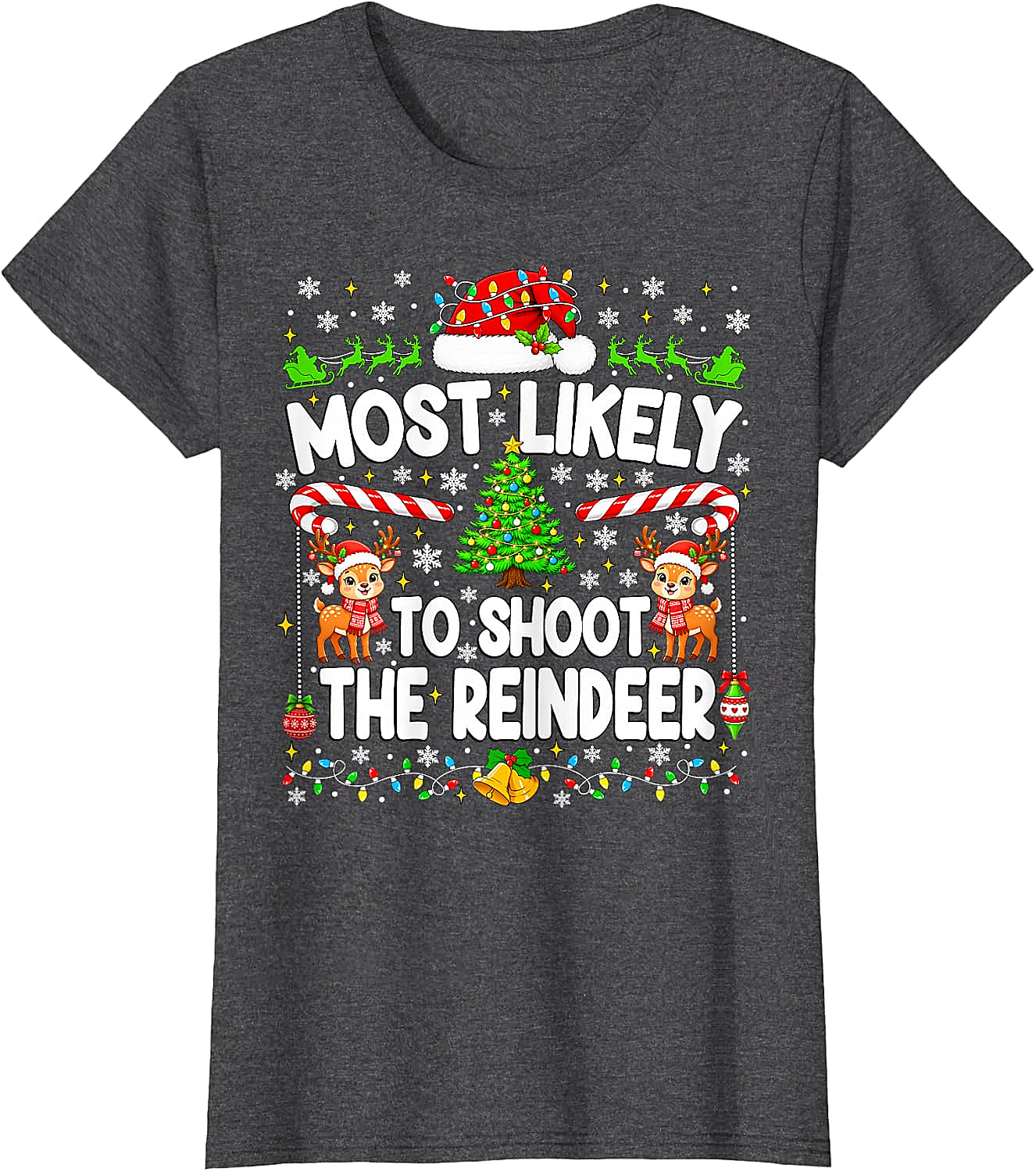 Funny Most Likely to Shoot Reindeer Xmas T-Shirt