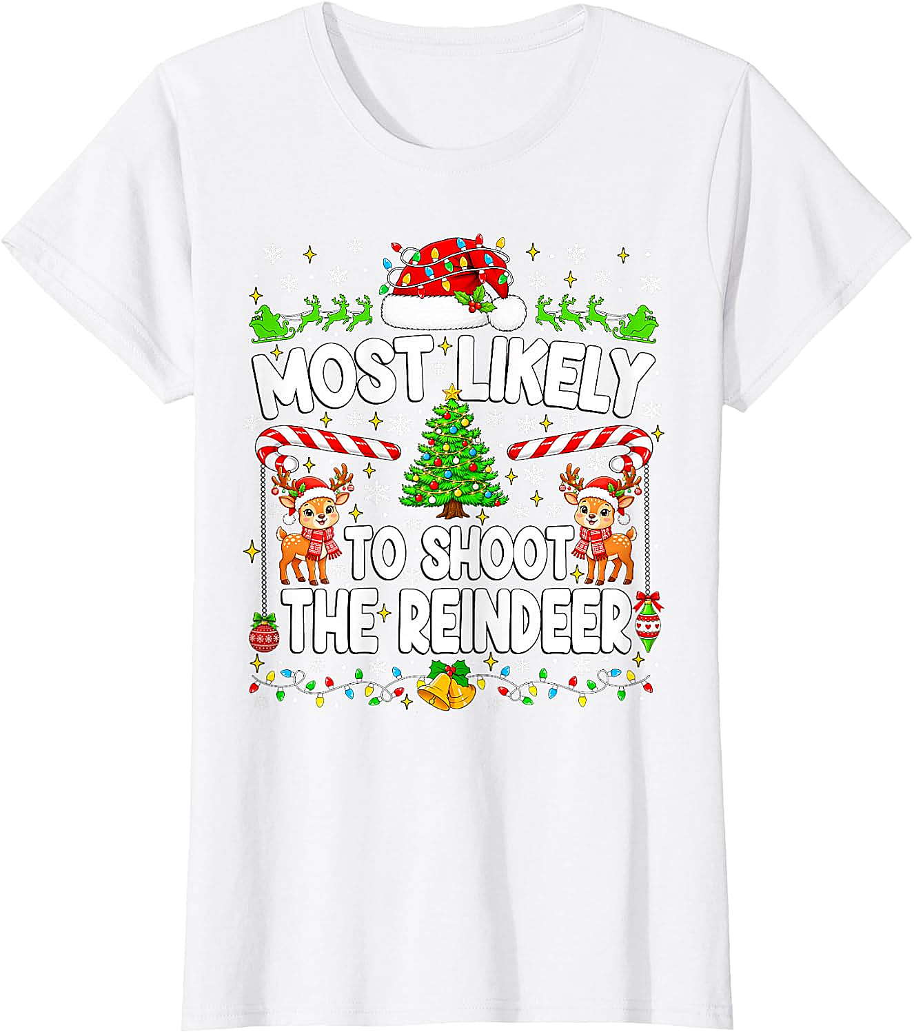 Funny Most Likely to Shoot Reindeer Xmas T-Shirt