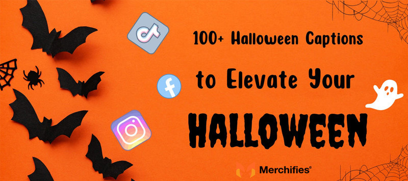 100+ Halloween Captions: Boo-tiful Quotes to Elevate Your Halloween