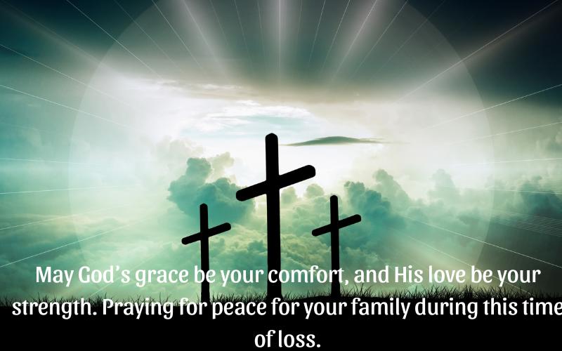 Christian Condolence Messages To Family