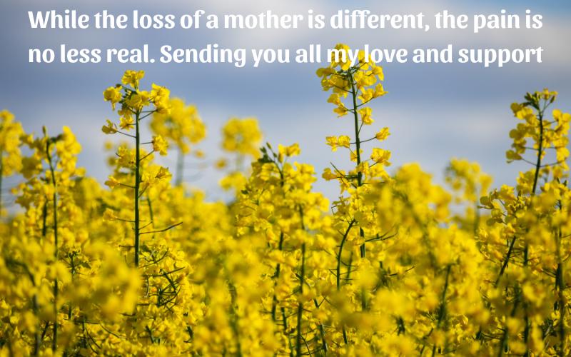 Comforting words for someone who lost a mother