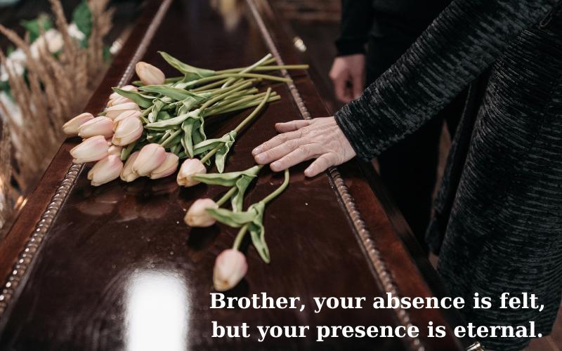 Hear-Touching Quotes About Death of a Brother