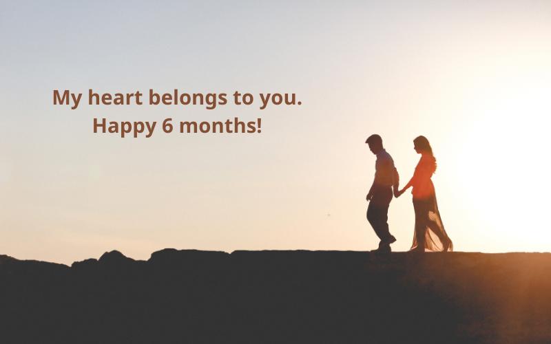 Short and Sweet 6-Month Anniversary Wishes