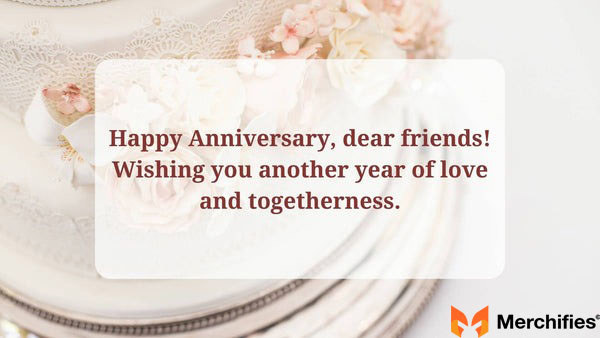  Anniversary Wishes For Friend