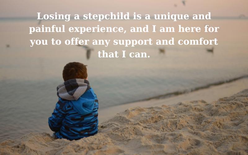 Sympathy Messages for the Loss of a Stepchild