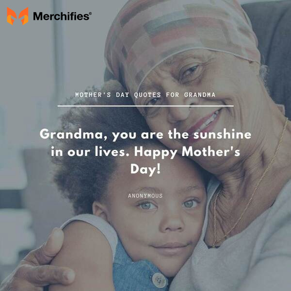 Best mother day quotes for grandma for kids to say