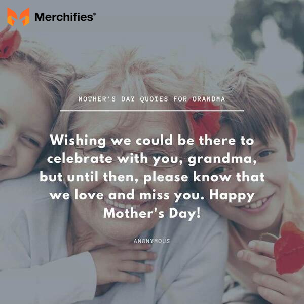 Best mother day quotes for your grandma