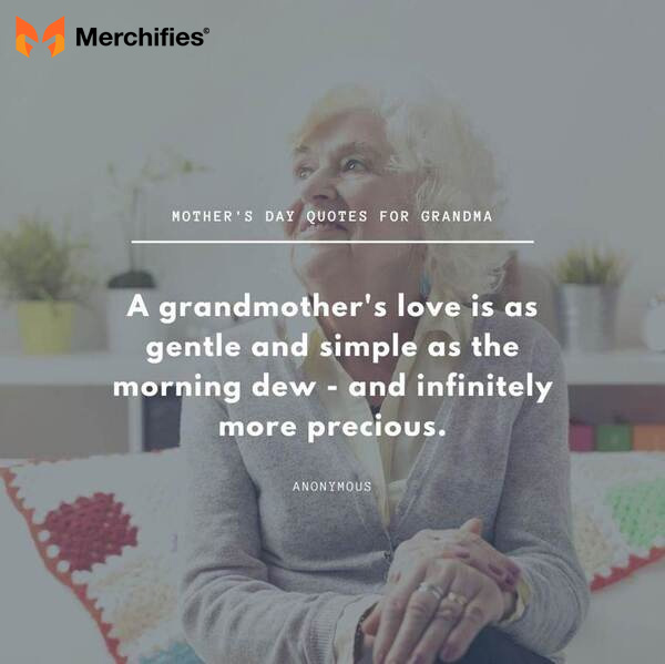 Best mother day quotes for your grandma for kids to say