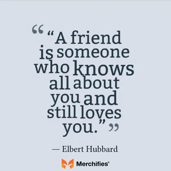 Best-moving Friendship Quotes