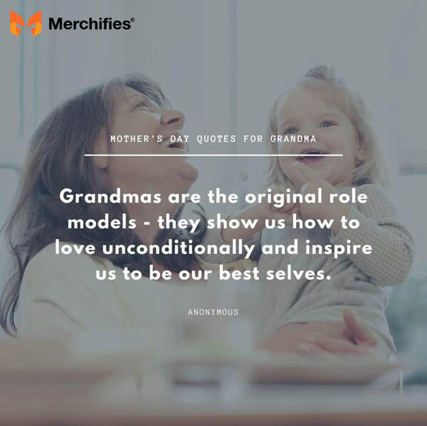 Best nice mother day quotes for your grandma