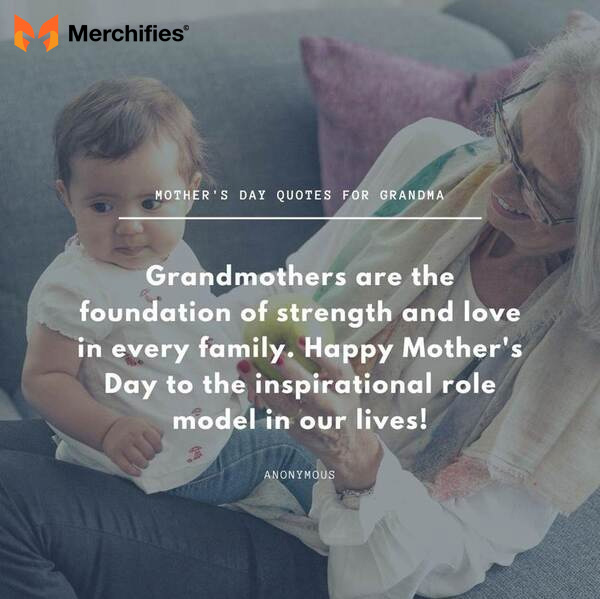 Best quote for grandma on mother's day