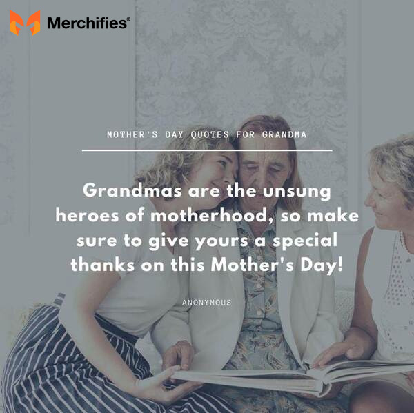 Best quotes for grandma for mother's day