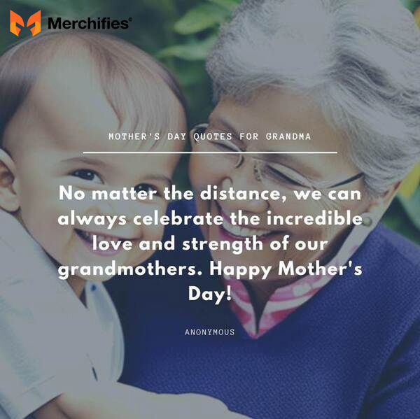 Best quotes for grandmas on mother's day