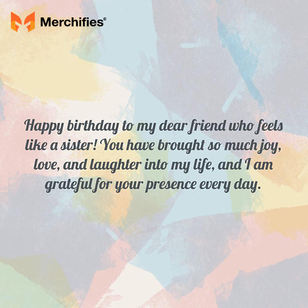 Birthday wish for a good friend like sister