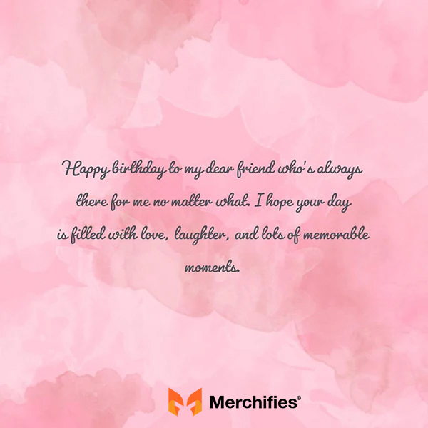 Birthday wishes for a friend who's like a sister