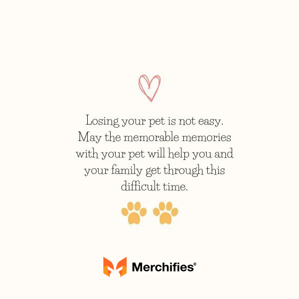 Condolence message for loss of dog