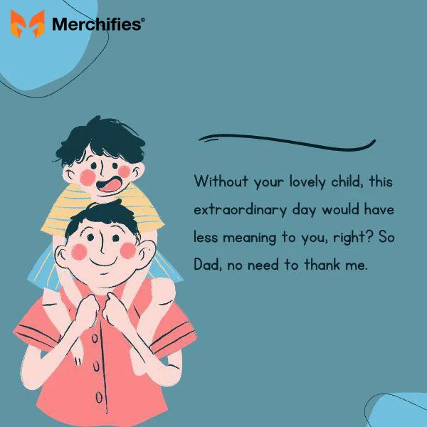 Funny Father’s Day Quotes