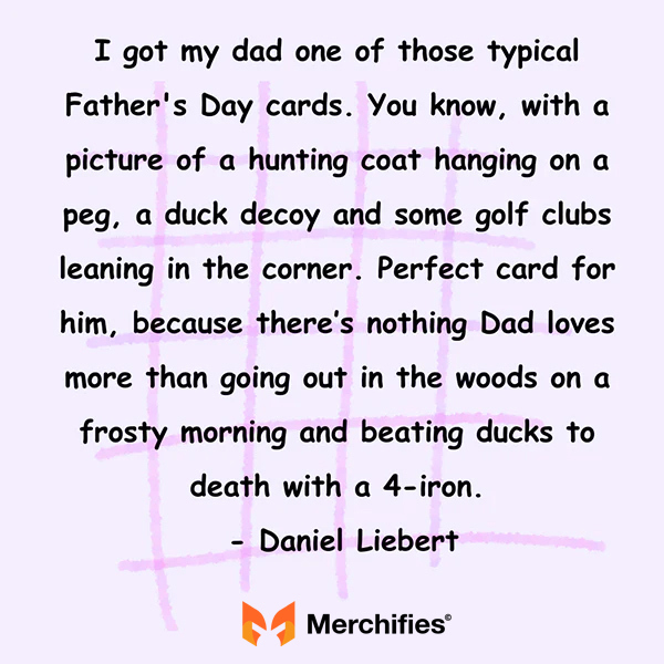 Funny fathers day quote