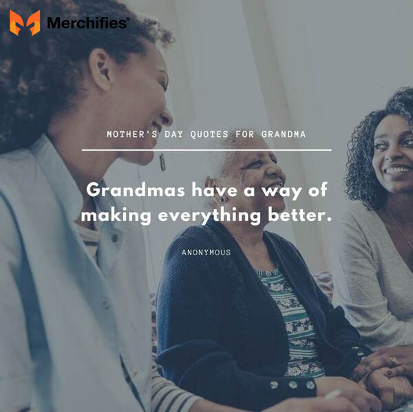 Funny grandma quotes for mother's day