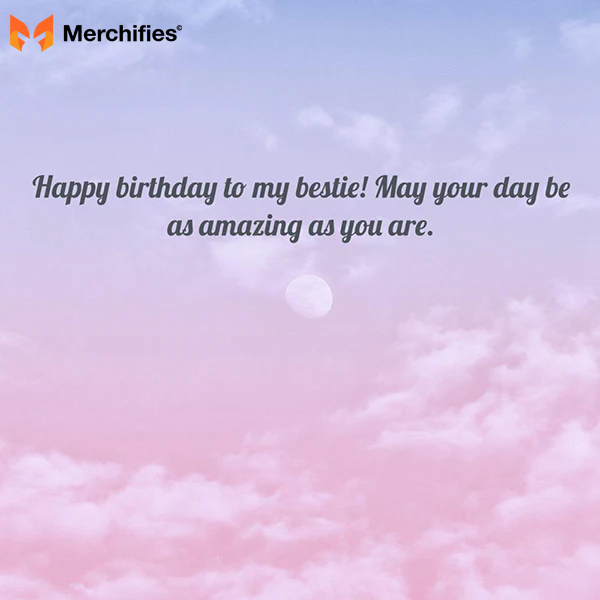 Funny happy birthday wishes for best friends