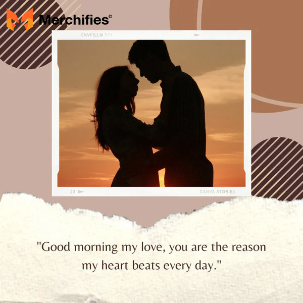 Good morning quotes for him from the heart