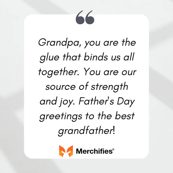 Happy Father's Day quotes to grandpa