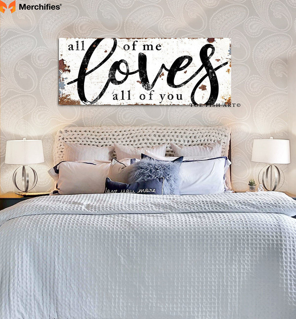 All of Me Loves All of You Canvas Print