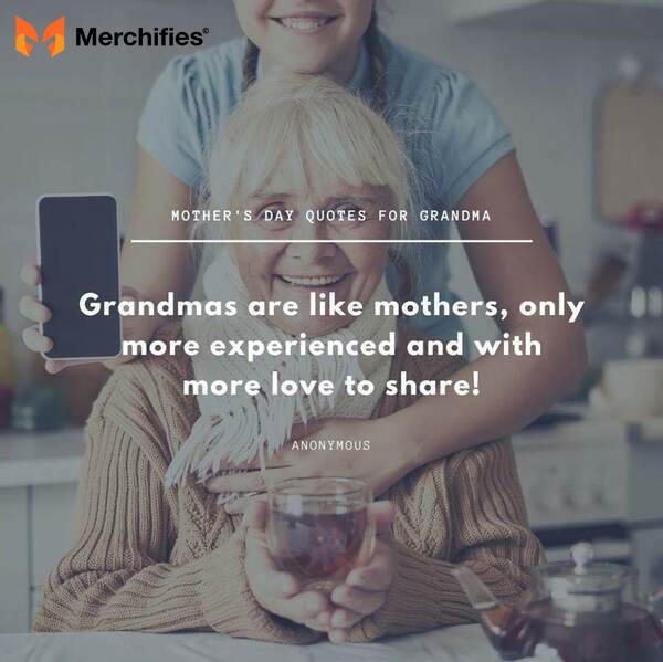 Memorable grandma quotes for mother's day