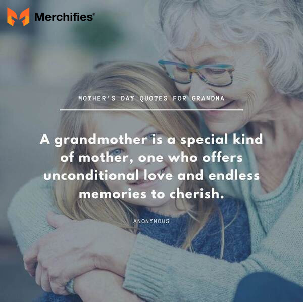 Memorable mother's day for grandma quotes