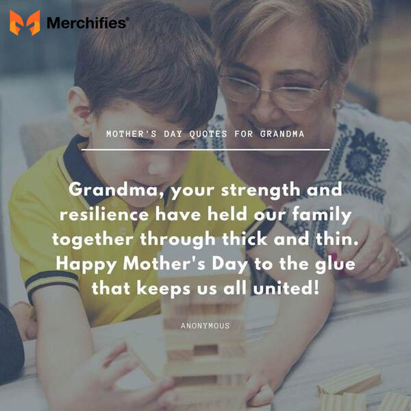 Memorable mother's day quotes for your grandma