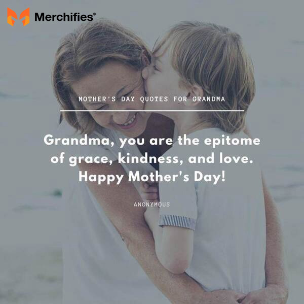 Most meaningful cute quotes for grandma on mother's day