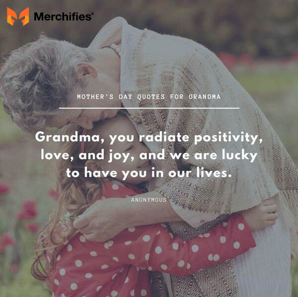 Most meaningful funny grandma quotes for mother's day