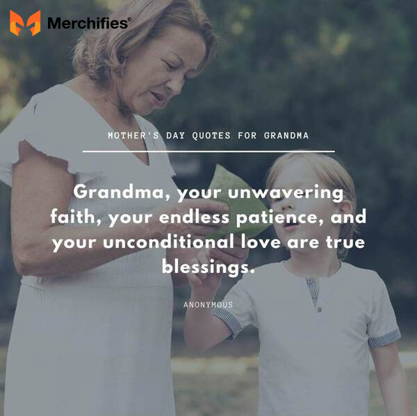 Most meaningful funny quotes for grandma on mother's day