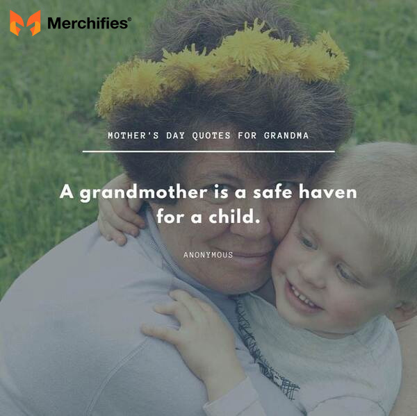 Most meaningful mother's day quotes for your grandma