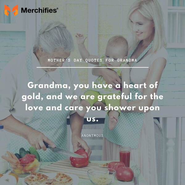 Most meaningful quotes for grandmas on mother's day