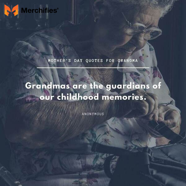 Mother day quotes for grandma