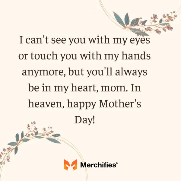 Mothers day in heaven quotes